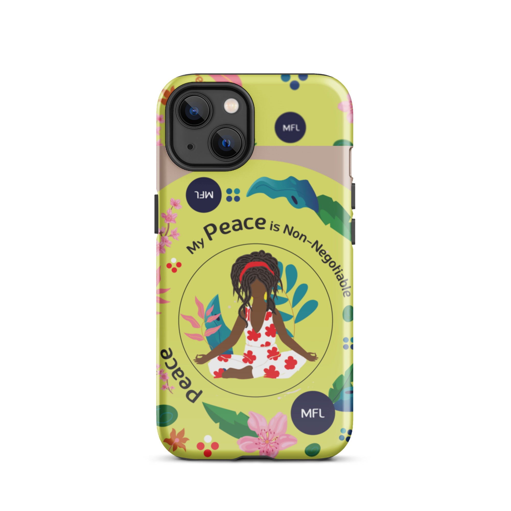 My Peace Is Non-Negotiable Tough Case for iPhone®