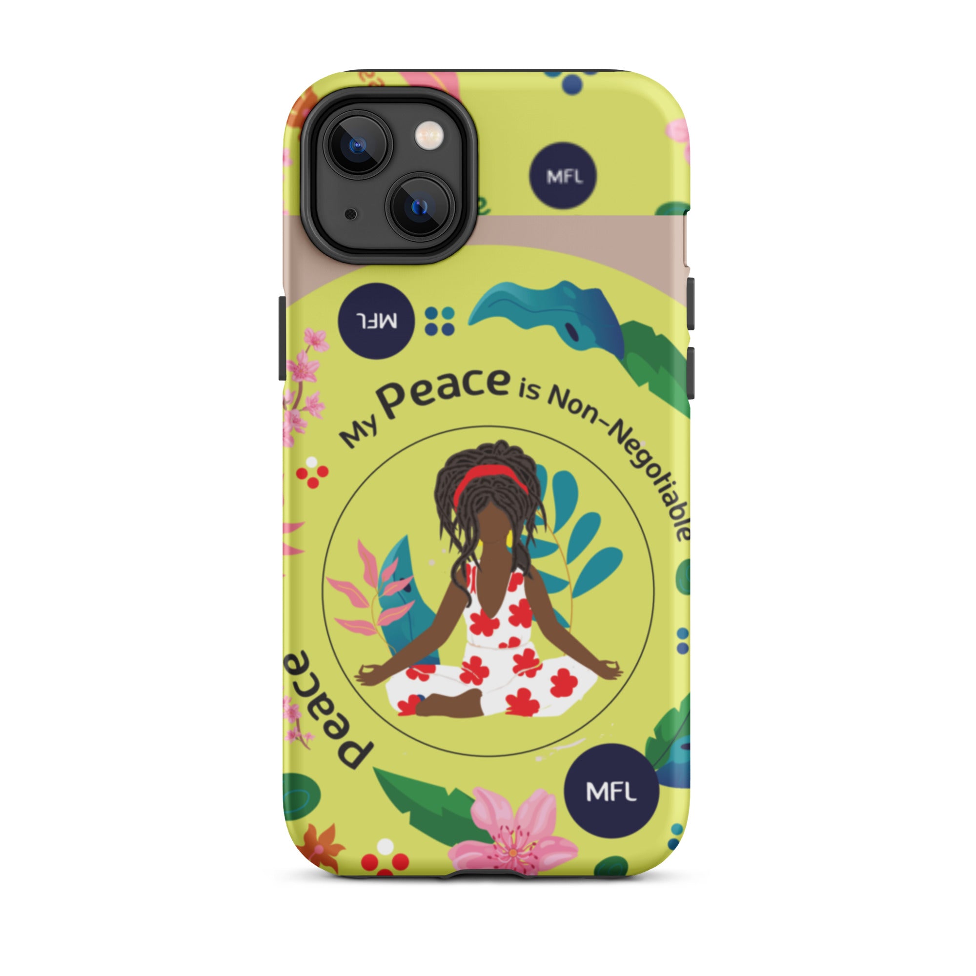 My Peace Is Non-Negotiable Tough Case for iPhone®