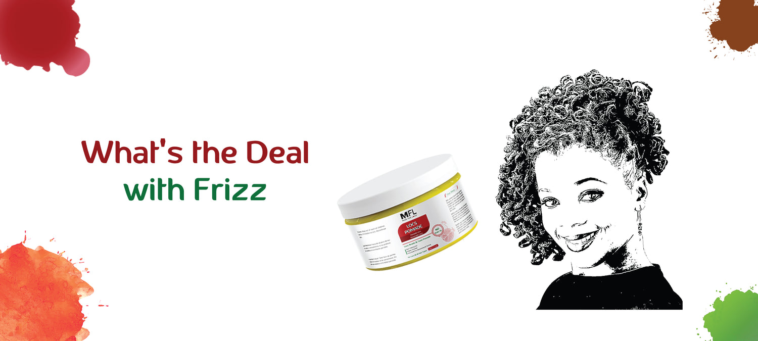 What's The Deal With Frizz?