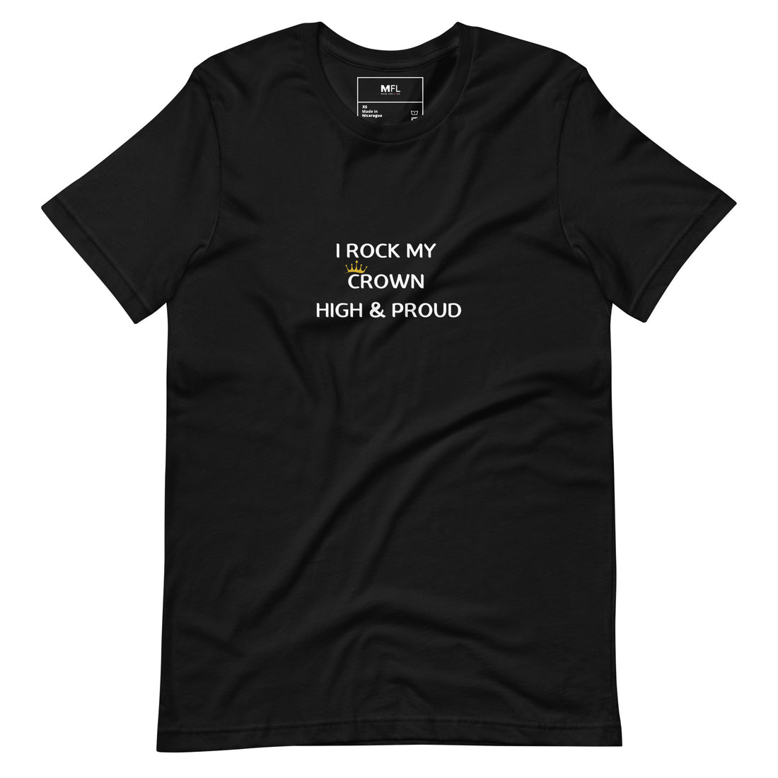 I Rock My Crown High &amp; Proud Unisex T-Shirt